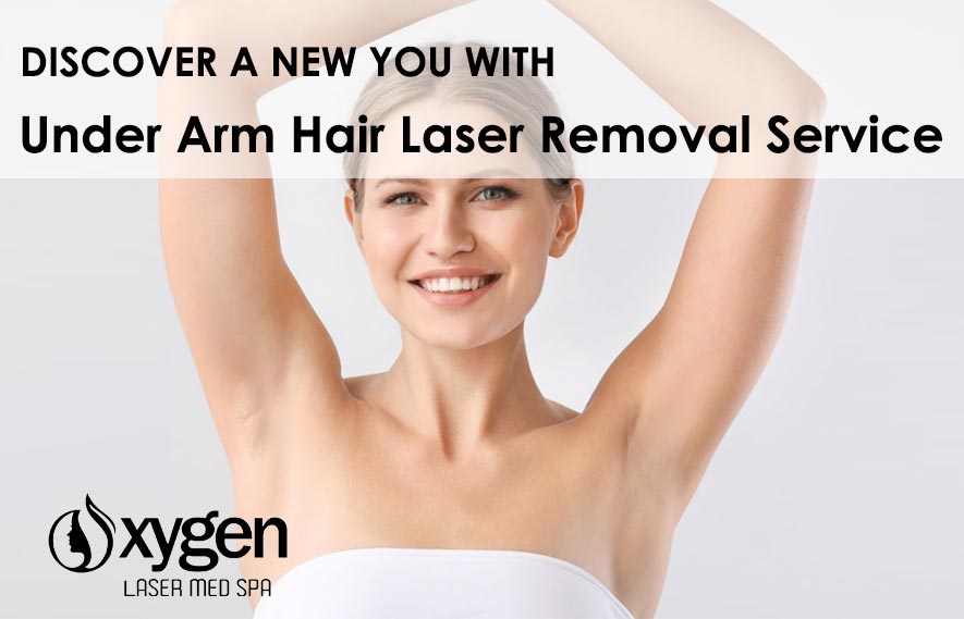 Under Arm Hair Laser Removal Oxygen Laser Med Spa Orland Park