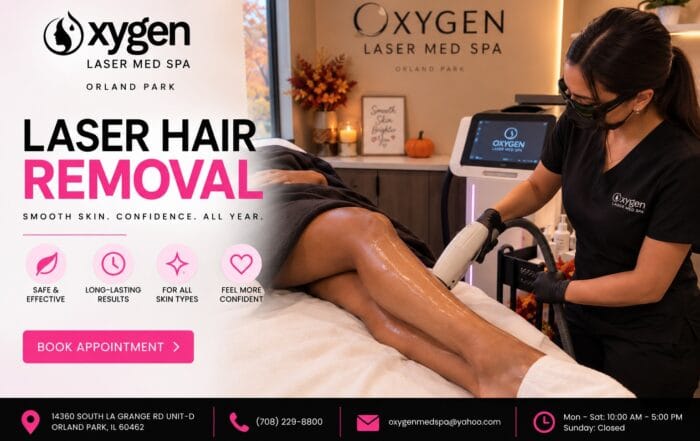 Oxygen Laser Med Spa graphic featuring a technician performing laser hair removal on a client’s legs in a professional Orland Park med spa treatment room.
