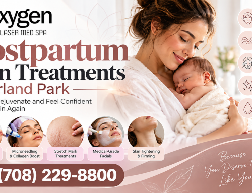 Postpartum Skin Treatments in Orland Park: Stretch Marks, Dark Patches and Loose Skin After Pregnancy