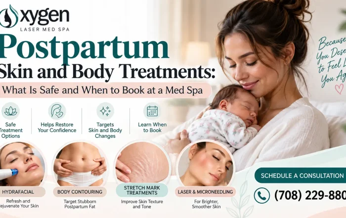 Oxygen Laser Med Spa promotional banner about postpartum skin and body treatments, featuring a mother holding her newborn, with treatment options including HydraFacial, body contouring, stretch mark treatments, laser treatments, and microneedling. Contact number: (708) 229-8800.